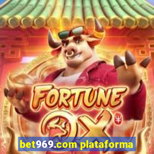 bet969.com plataforma